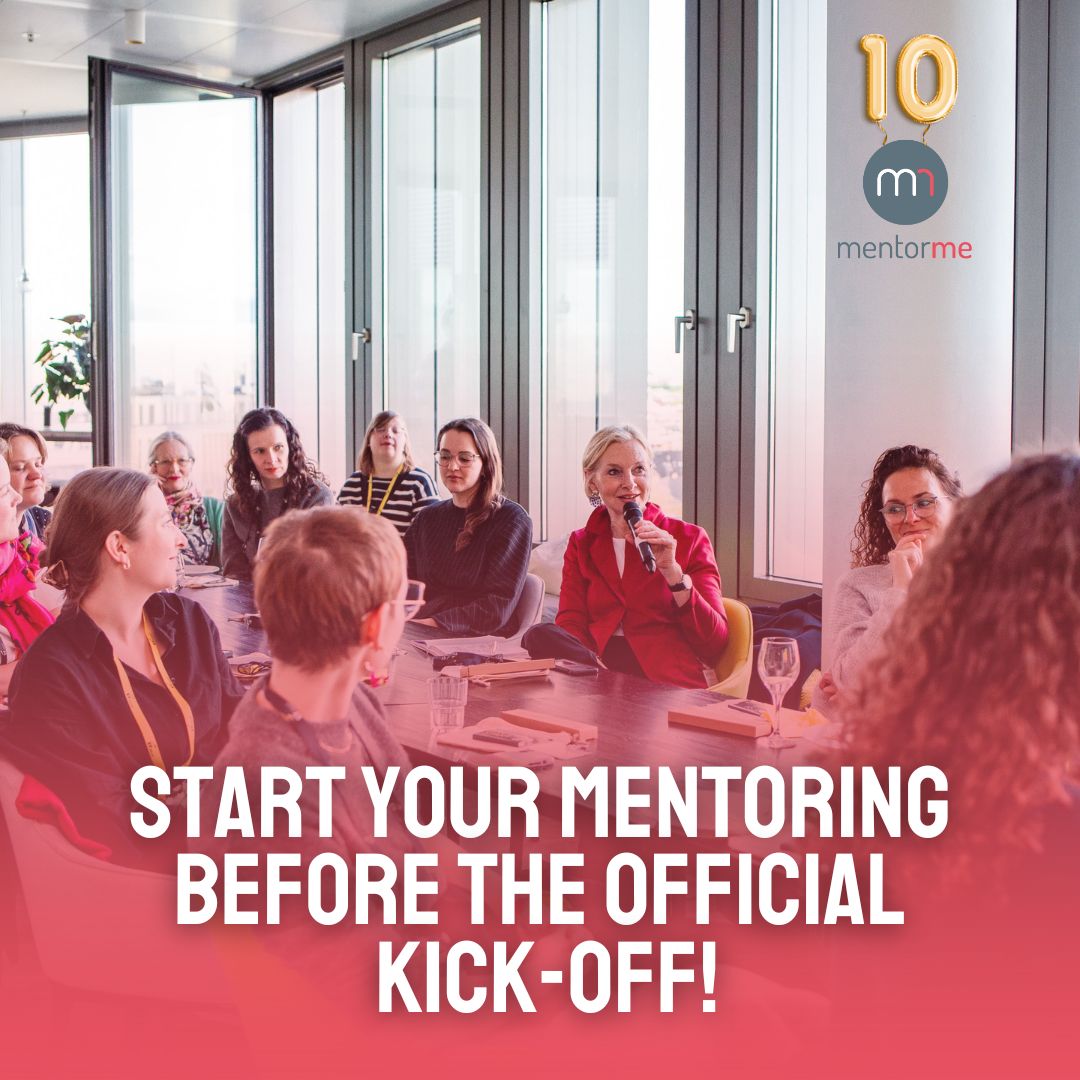 Start your Mentoring before the official Kick-Off.