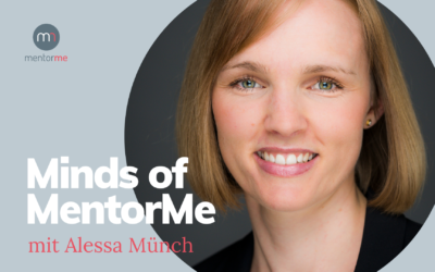 Minds of MentorMe – mit Alessa Münch