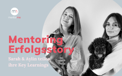 Mentoring Erfolgsstory mit MentorMe: Sarah & Aylin teilen ihre Key Learnings
