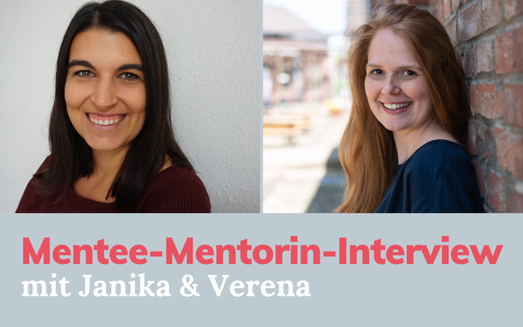 MENTEE-MENTORIN-INTERVIEW mit Janika & Verena