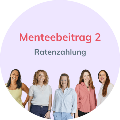 Menteebeitrag 2 für Frauentag – Ratenzahlung für das Programmjahr 2025/26 (11/25–10/26)